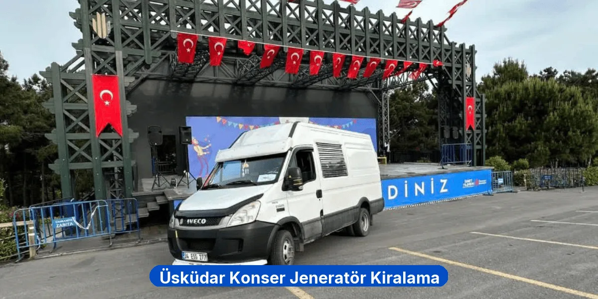 Üsküdar Konser Jeneratör Kiralama